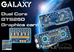 Galaxy Dual Core GTS250