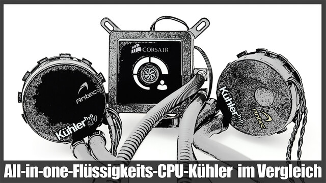 Flüssigkeitskühler von Corsair und Antec