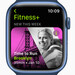 Apple Fitness+: Trainingsprogramme und „Zeit fürs Laufen“ starten