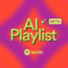 Spotify AI Playlist: Individuelle Playlisten lassen sich mit AI per Befehl erstellen