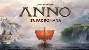 Anno 117: Pax Romana: Neues Anno mit Römer-Setting erscheint 2025