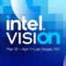 „The Future is AI“: Intel Vision 2025 findet Ende März statt