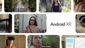 Android XR: Google steigt wieder in den Markt der Smart Glasses ein