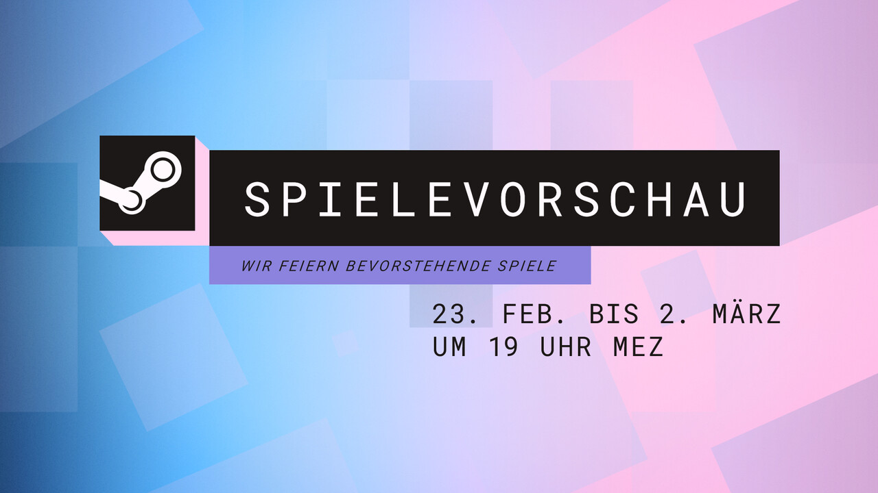 Steam Next Fest: Valve nennt die zehn beliebtesten Spieledemos Steam Next Fest: Valve nennt die zehn beliebtesten Spieledemos