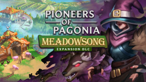 Pioneers of Pagonia Meadowsong: Am 27. Mai gibt es Freibier und die erste Erweiterung