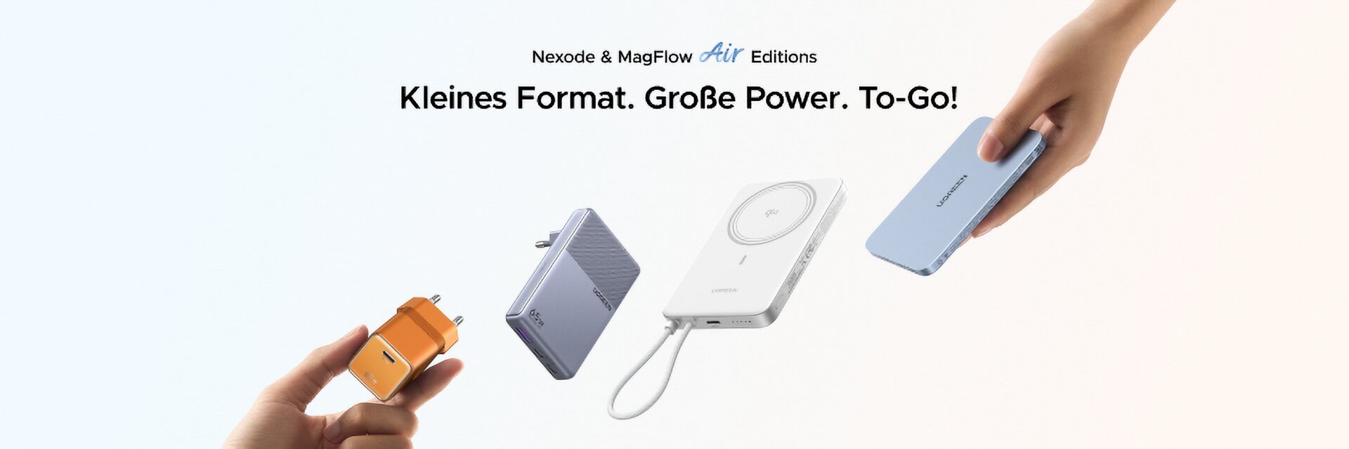 UGREEN Nexode & MagFlow Air Editions: Kleines Format. Große Power. To-Go!