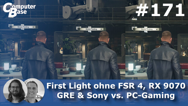 CB-Funk-Podcast #171: 007 First Light ohne FSR 4, die RX 9070 GRE und Sony vs. PC