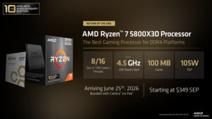10 Years Anniversary Edition: Der AMD Ryzen 7 5800X3D für AM4 ist günstiger* zurück!