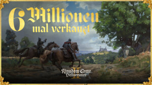 KCD II: Mittelalter-Rollenspiel knackt sechs Millionen Verkäufe