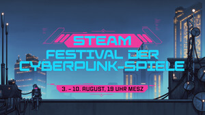 Steam Sale: Valve bringt eine Woche Rabatte für Cyberpunk-Spiele