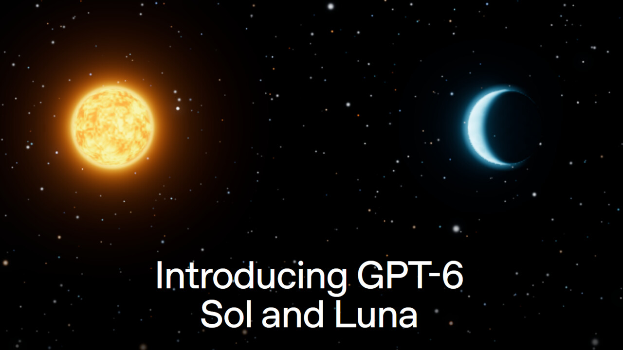 Halb so viele Fehler: OpenAI schickt GPT-6 Sol und Luna ins Rennen