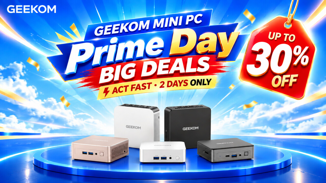 Prime Day Big Deals 2026: Geekom Mini-PCs um bis zu 30 Prozent rabattiert [Anzeige]