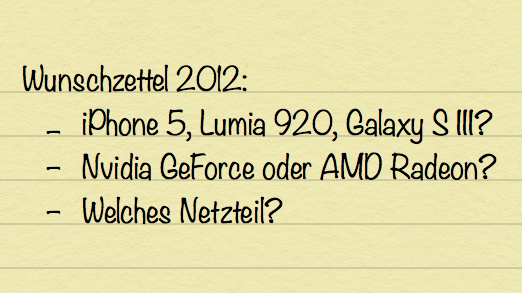 Kaufberatung 2012: Tipps für den IT-Wunschzettel