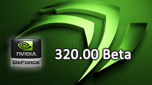 Nvidia GeForce 320.00 im Test: Ein kleiner Schritt nach vorne