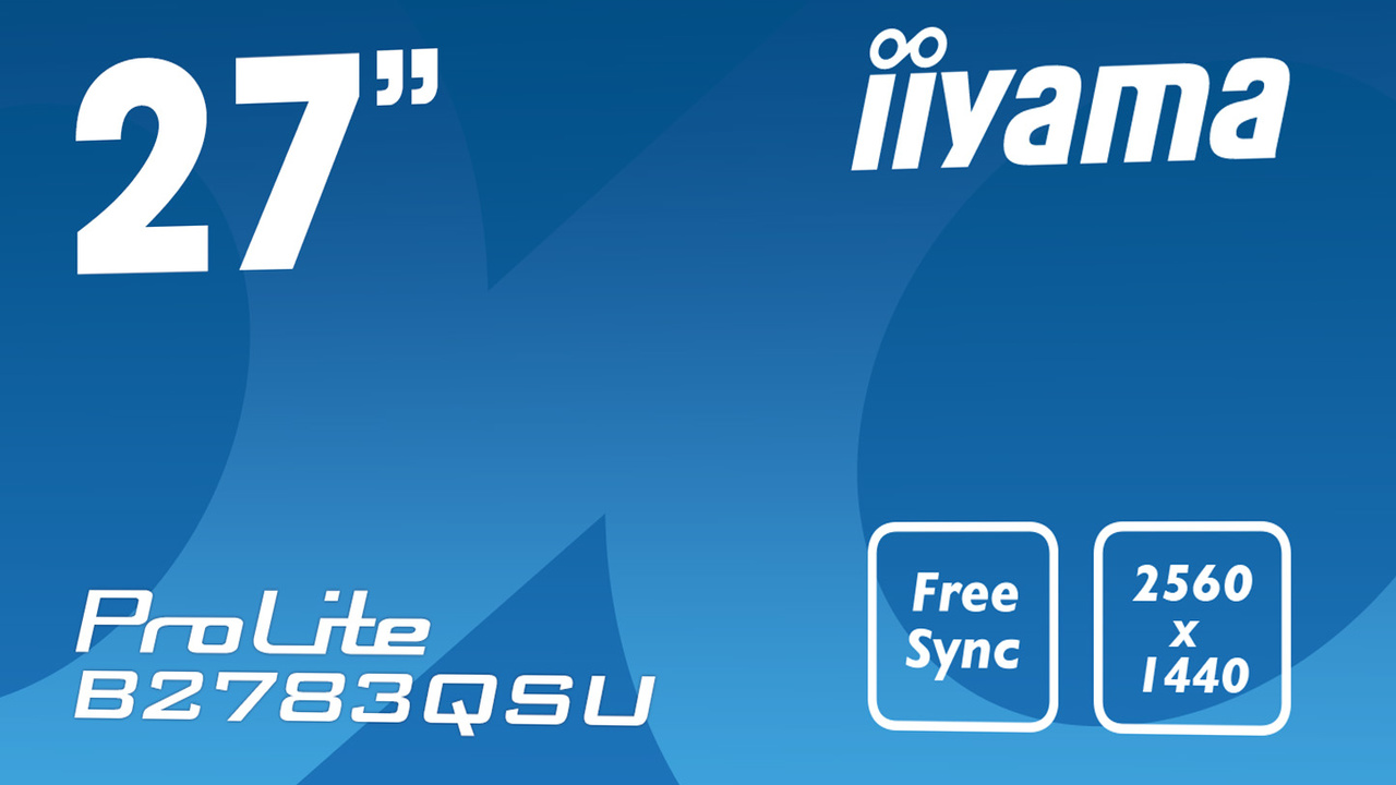 ProLite B2783QSU-B1: Der erste iiyama-Monitor mit FreeSync-Unterstützung
