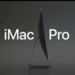 Apple: iMac Pro ab 14. Dezember mit nur 10 statt 18 Kernen