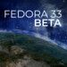 Fedora 33: Entwickler geben erste Beta für jedermann frei