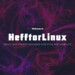 HefftorLinux: Linux-Augenschmaus in sechs Editionen