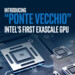 Ponte Vecchio: Intel demonstriert XPU für AI und Exascale