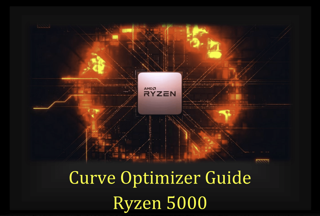 Der Curve Optimizer Guide für AMD Ryzen 5000 hilft bei der Optimierung von Zen 3