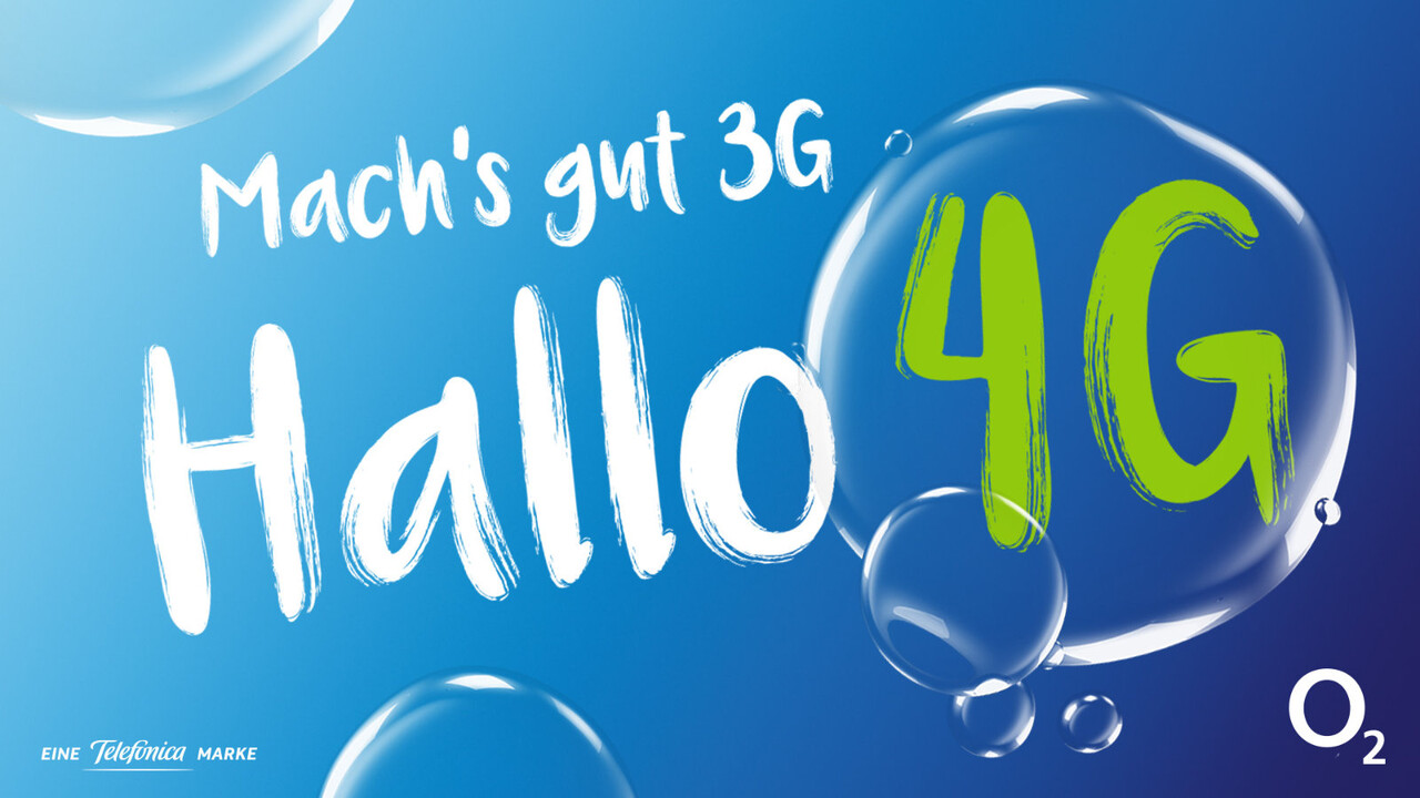 Mach’s gut 3G! Hallo 4G!: O2 lockt Kunden mit Wechselangeboten