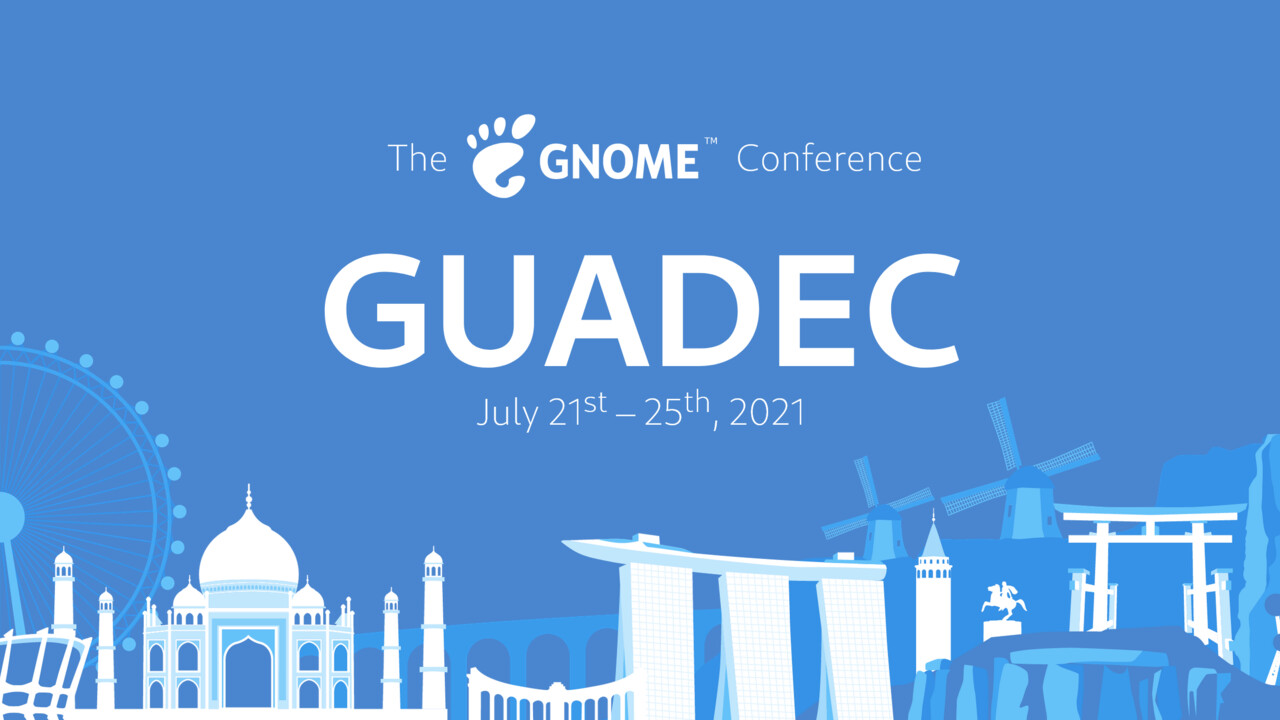 GUADEC 2021: Open Source-Konferenz findet ab dem 21. Juli online statt