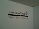 der-fruehe-vogel-kann-mich-mal.jpg