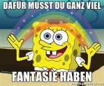 dafr-musst-du-ganz-viel-fantasie-haben.jpg
