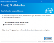 Intel Grafiktreiber -  Am Installationsende Neustart selber machen.PNG