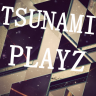 TsuNamiPlayZ